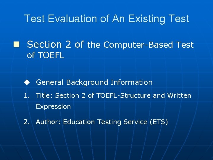 Test Evaluation of An Existing Test n Section 2 of the Computer-Based Test of