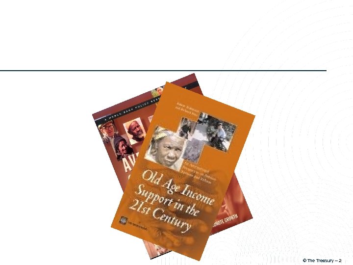 © The Treasury -- 2 