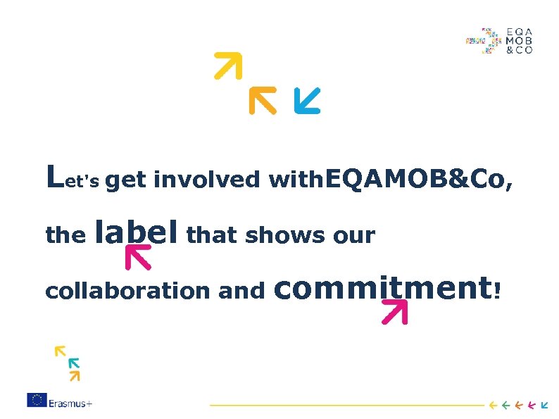Let's get involved with. EQAMOB&Co, the label that shows our collaboration and commitment! 