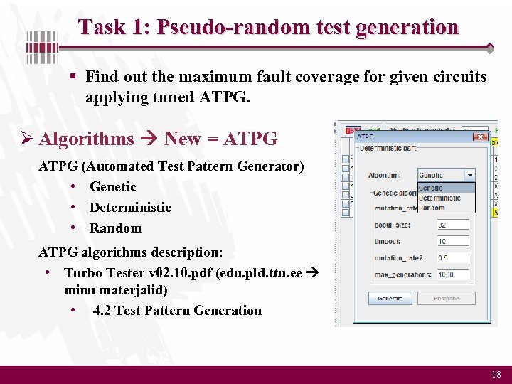 Task 1: Pseudo-random test generation § Find out the maximum fault coverage for given
