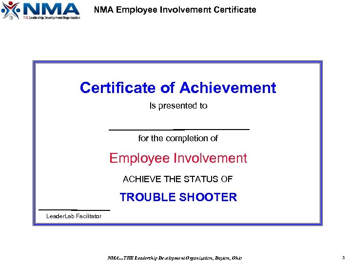 NMA Employee Involvement Certificate of Achievement Is presented to for the completion of Employee