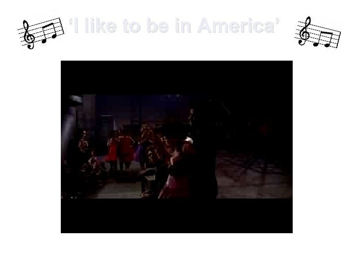 ‘I like to be in America’ 