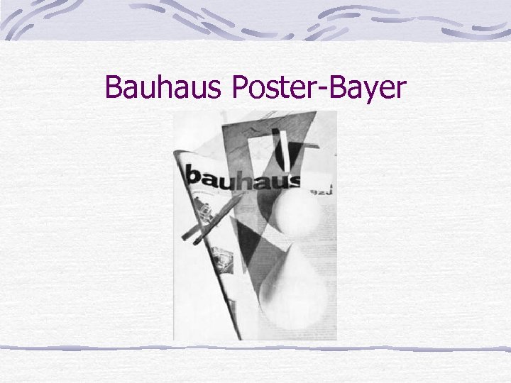 Bauhaus Poster-Bayer 