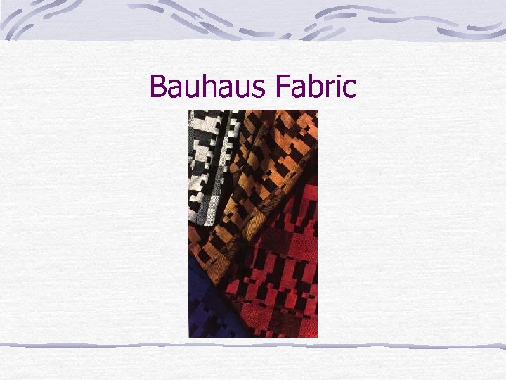 Bauhaus Fabric 