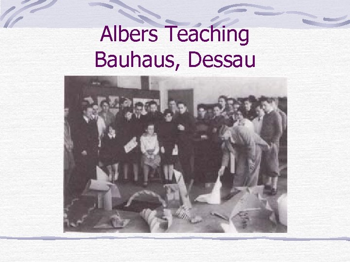 Albers Teaching Bauhaus, Dessau 