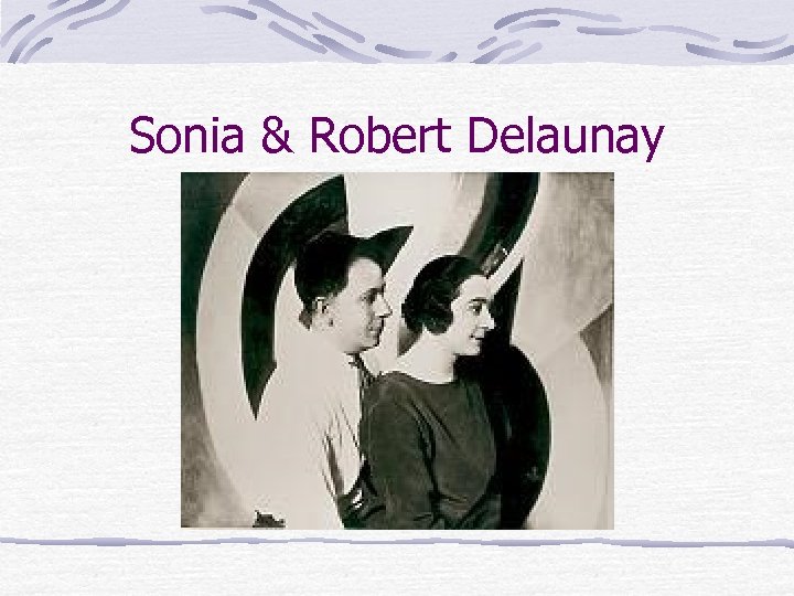 Sonia & Robert Delaunay 