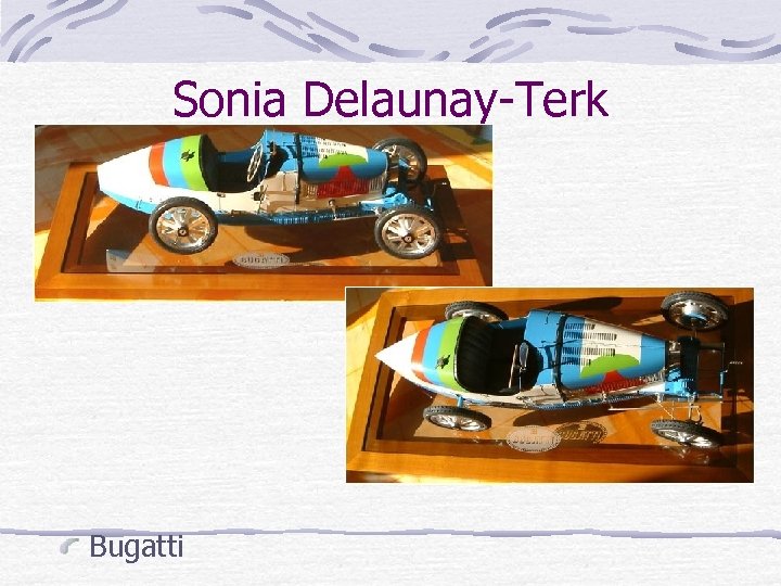 Sonia Delaunay-Terk Bugatti 