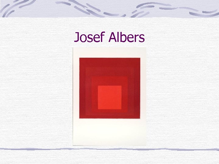 Josef Albers 