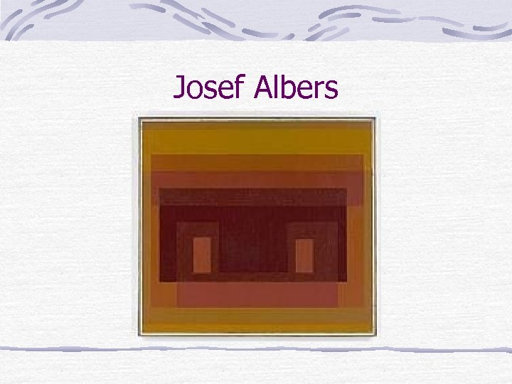 Josef Albers 