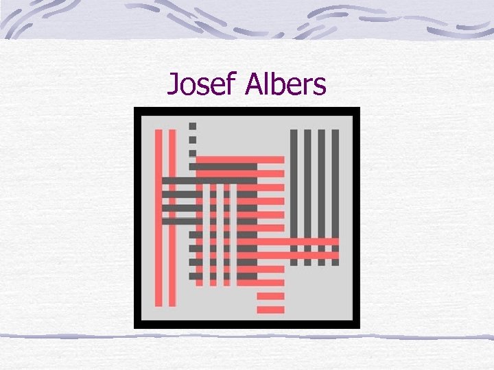 Josef Albers 