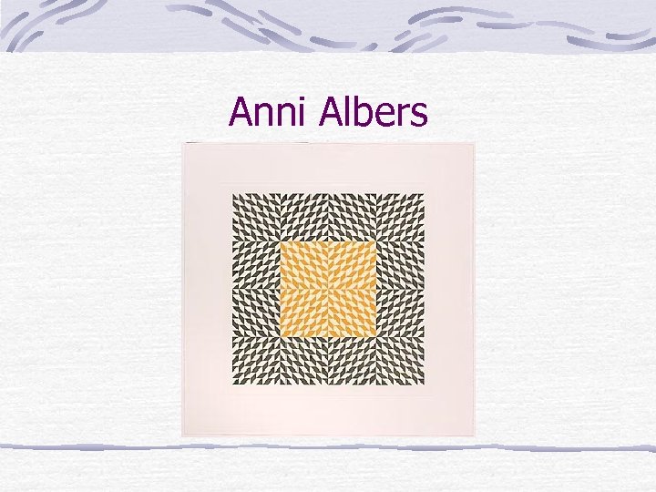 Anni Albers 
