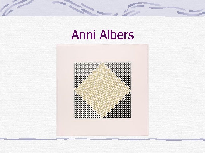 Anni Albers 