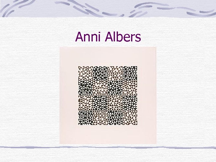 Anni Albers 