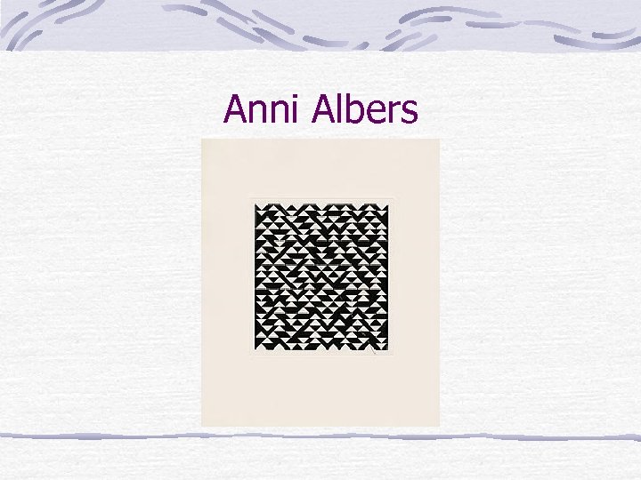Anni Albers 