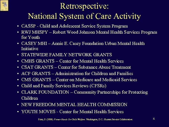 Retrospective: National System of Care Activity • CASSP - Child and Adolescent Service System