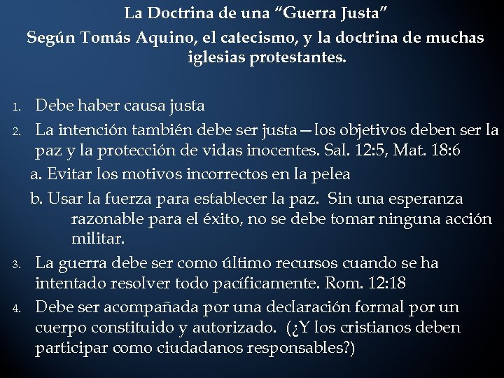 La Doctrina de una “Guerra Justa” Según Tomás Aquino, el catecismo, y la doctrina