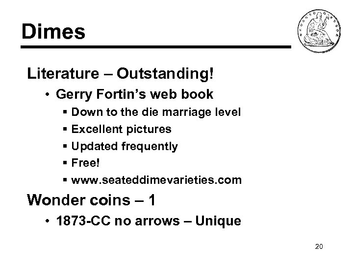 Dimes Literature – Outstanding! • Gerry Fortin’s web book § Down to the die