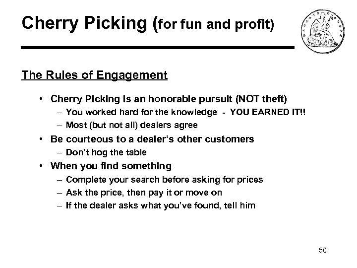 Cherry Picking (for fun and profit) The Rules of Engagement • Cherry Picking is