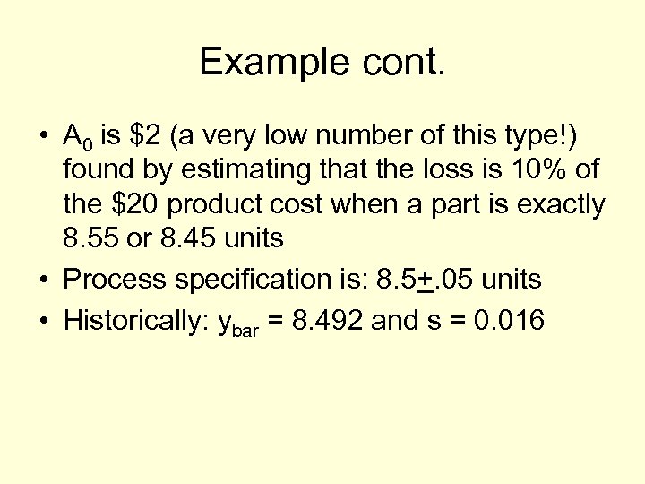 Example cont. • A 0 is $2 (a very low number of this type!)