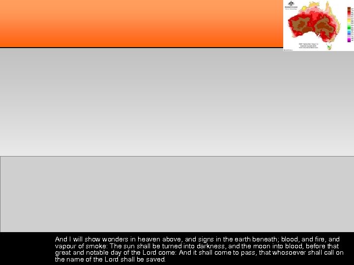 And I will show wonders in heaven above, and signs in the earth beneath;