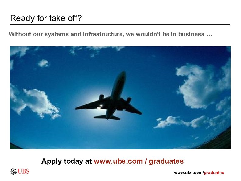 Ready for take off? Without our systems and infrastructure, we wouldn’t be in business
