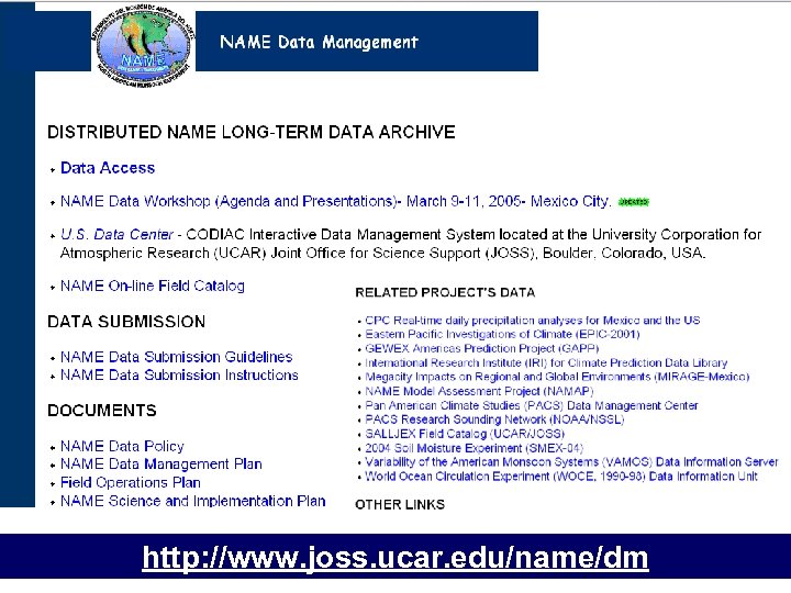 http: //www. joss. ucar. edu/name/dm 