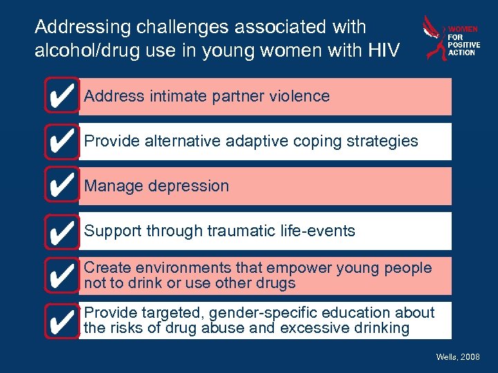 Addressing challenges associated with alcohol/drug use in young women with HIV Address intimate partner