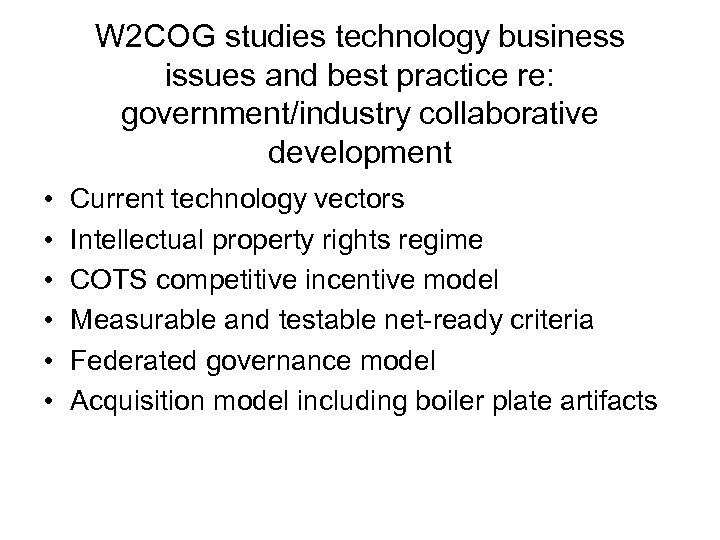 W 2 COG studies technology business issues and best practice re: government/industry collaborative development