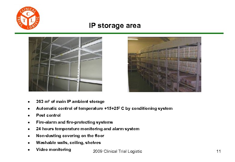 IP storage area · 363 m² of main IP ambient storage · Automatic control
