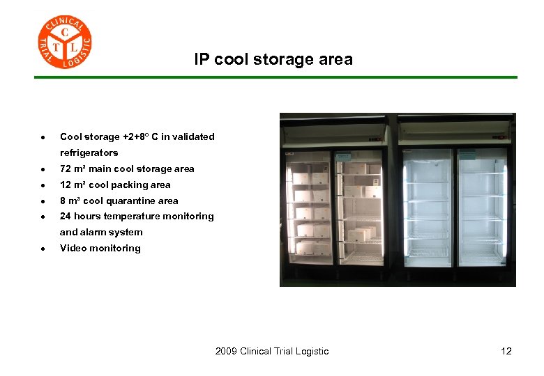 IP cool storage area · Cool storage +2+8º С in validated refrigerators · 72