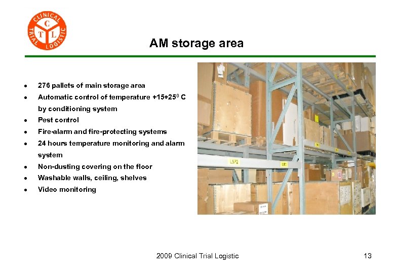 AM storage area · 276 pallets of main storage area · Automatic control of