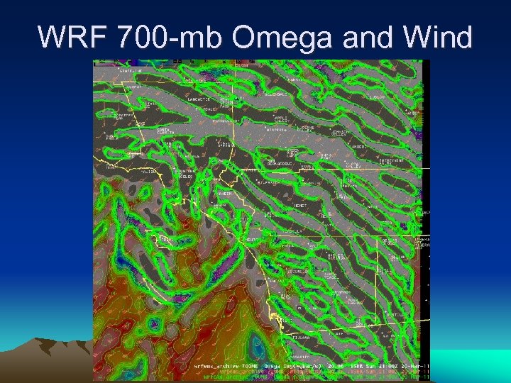 WRF 700 -mb Omega and Wind 