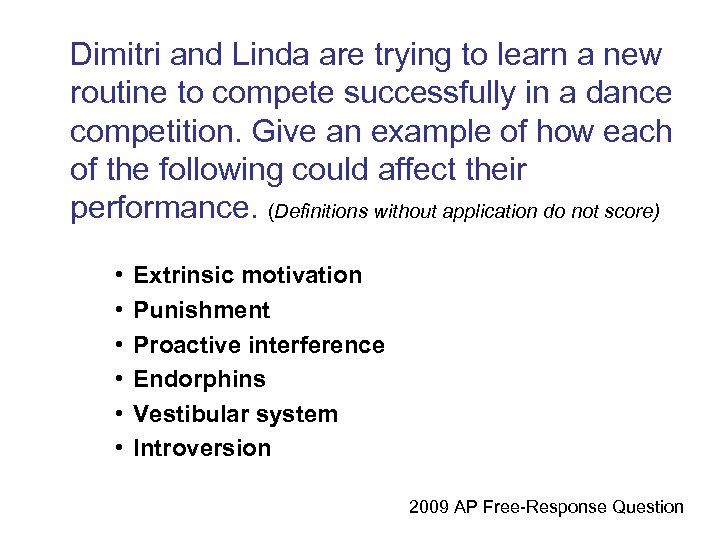 Dimitri and Linda are trying to learn a new routine to compete successfully in