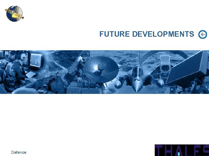 FUTURE DEVELOPMENTS Defence 