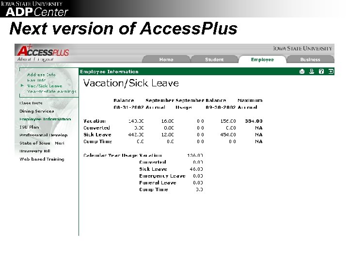 Next version of Access. Plus 