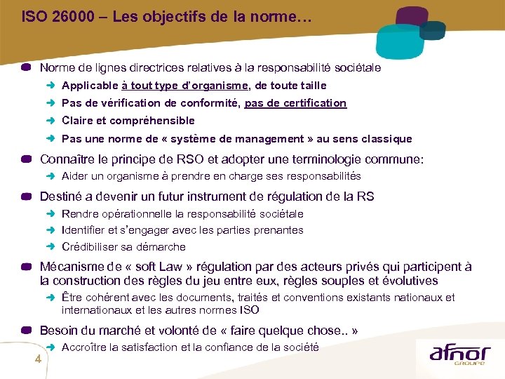 ISO 26000 – Les objectifs de la norme… Norme de lignes directrices relatives à