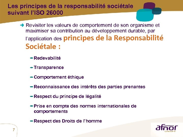 Les principes de la responsabilité sociétale suivant l’ISO 26000 Revisiter les valeurs de comportement