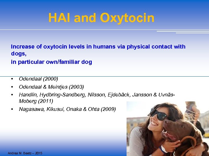 HAI and Oxytocin Increase of oxytocin levels in humans via physical contact with dogs,