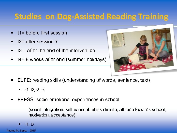Studies on Dog-Assisted Reading Training § t 1= before first session § t 2=