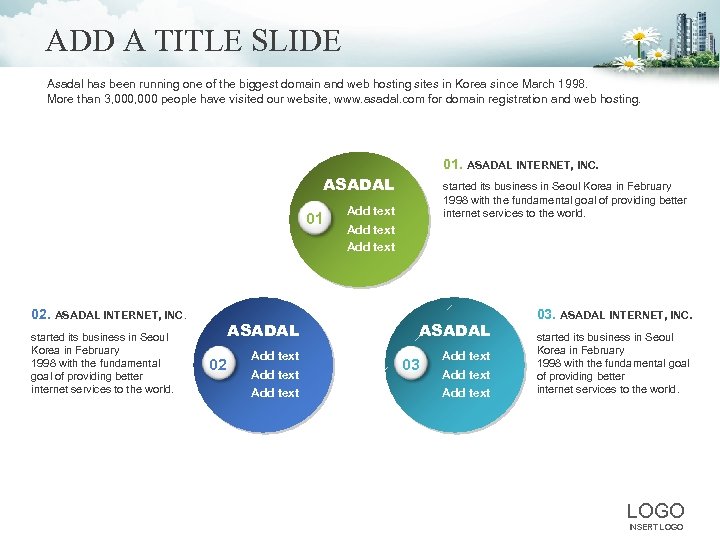 ADD A TITLE SLIDE Asadal has been running one of the biggest domain and