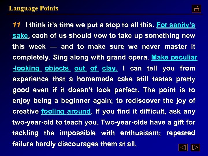 Language Points 11 I think it’s time we put a stop to all this.