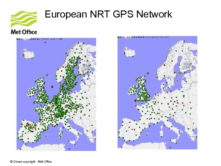 European NRT GPS Network © Crown copyright Met Office 