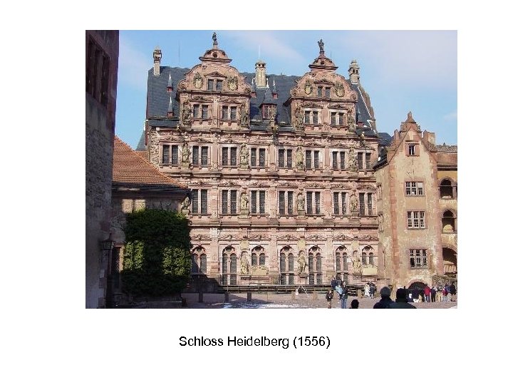 Schloss Heidelberg (1556) 