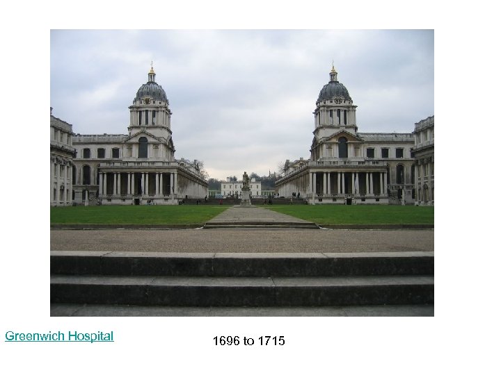 Greenwich Hospital 1696 to 1715 