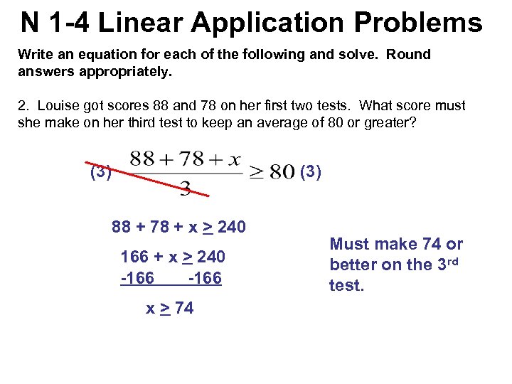 N 1 -4 Linear Application Problems Write an equation for each of the following