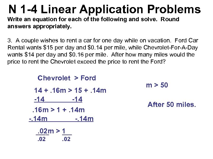 N 1 -4 Linear Application Problems Write an equation for each of the following