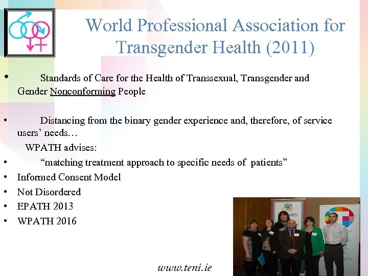 World Professional Association for Transgender Health (2011) • Standards of Care for the Health