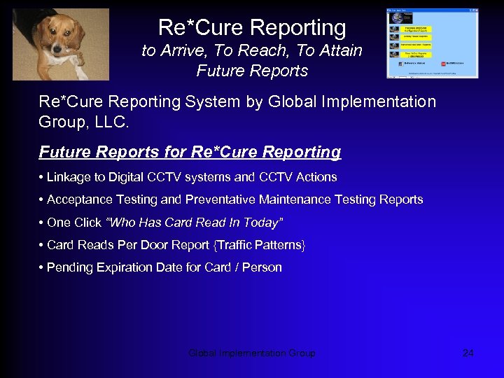 Re*Cure Reporting to Arrive, To Reach, To Attain Future Reports Re*Cure Reporting System by