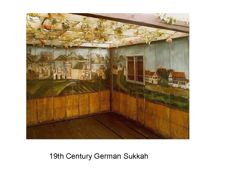 19 th Century German Sukkah 