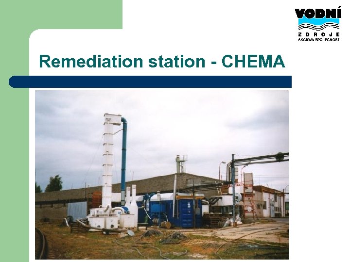 Remediation station - CHEMA 
